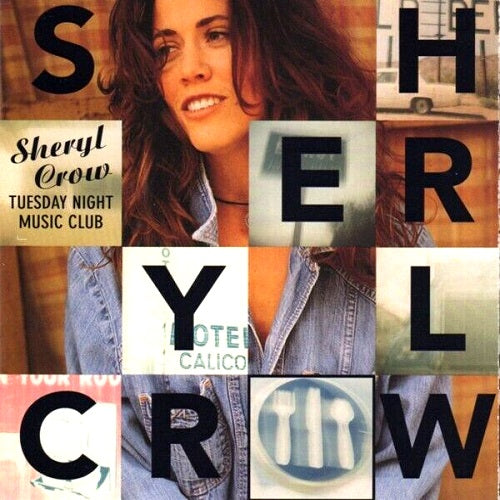 Sheryl Crow - Tuesday Night Music Club Album Cover