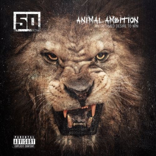 50 Cent - Amimal Ambition: An Untamed Desire To Win Album Cover