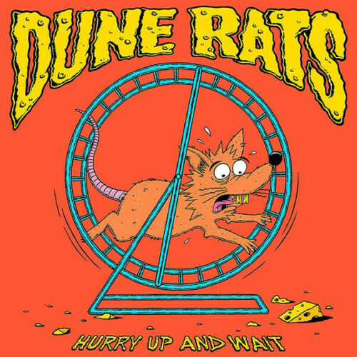 Dune Rats - Hurry Up And Wait Album Cover