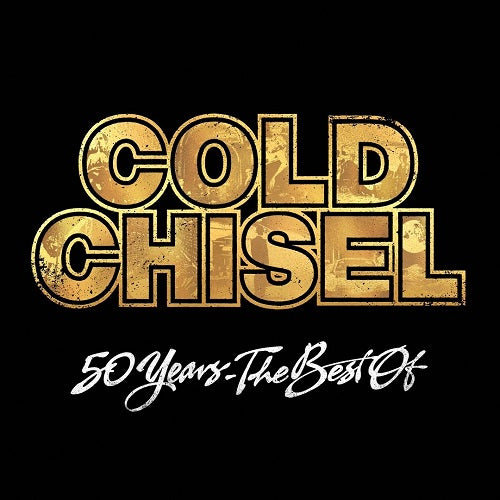 Cold Chisel - 50 Years: The Best Of Cold Chisel Album Cover