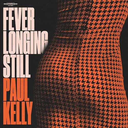 Paul Kelly - Fever Longing Still Album Cover