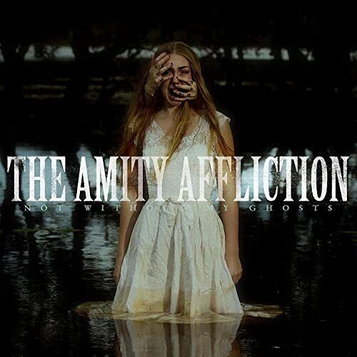The Amity Affliction - Not Without My Ghosts Album Cover