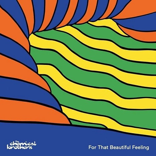 The Chemical Brothers - For That Beautiful Feeling Album Cover
