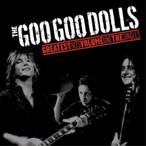 The Goo Goo Dolls - Greatest Hits: Volume One: The Singles Album Cover