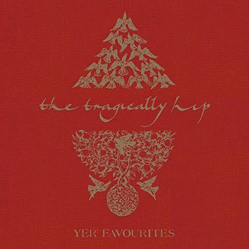The Tragically Hip - Yer Favourites Vol. 1 Album Cover