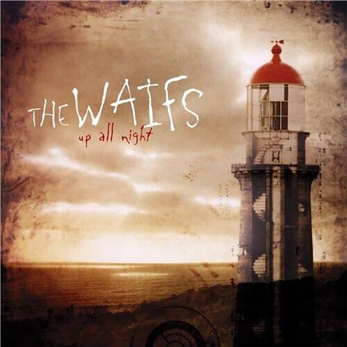 The Waifs - Up All Night Album Cover