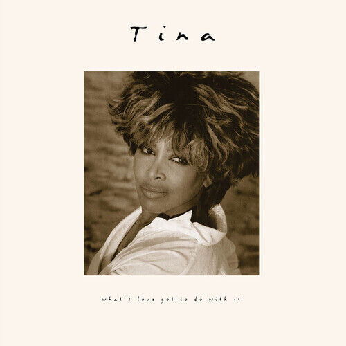 Tina Turner - What's Love Got To Do With It Album Cover