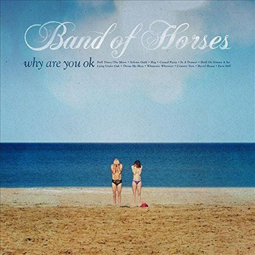 Band Of Horses - Why Are You Ok Album Cover