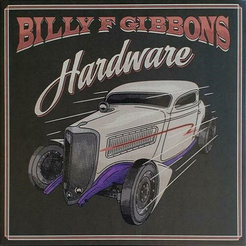 Billy F Gibbons - Hardware Album Cover