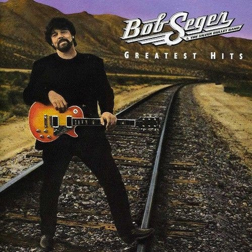 Bob Seger & The Silver Bullet Band - Greatest Hits Album Cover