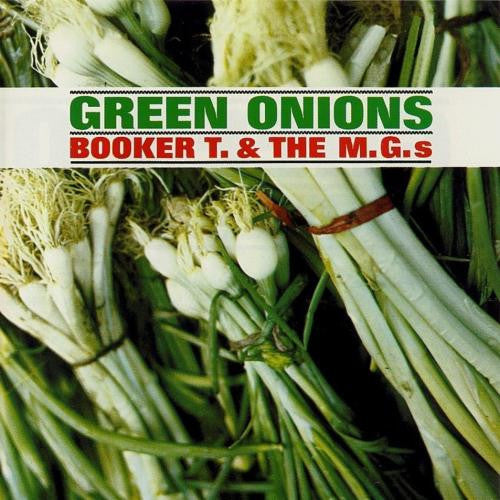 Booker T. & The M.G.'s - Green Onion Album Cover