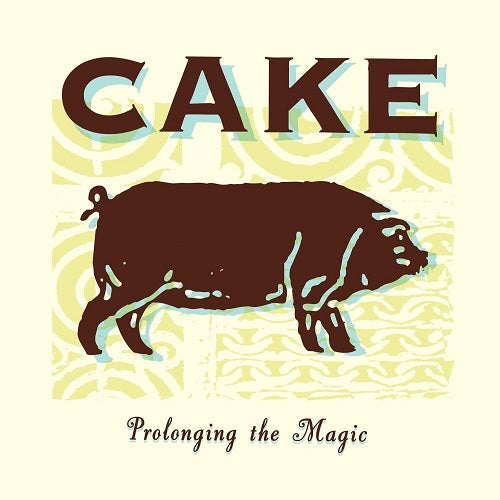 Cake - Prolonging The Magic Album Cover