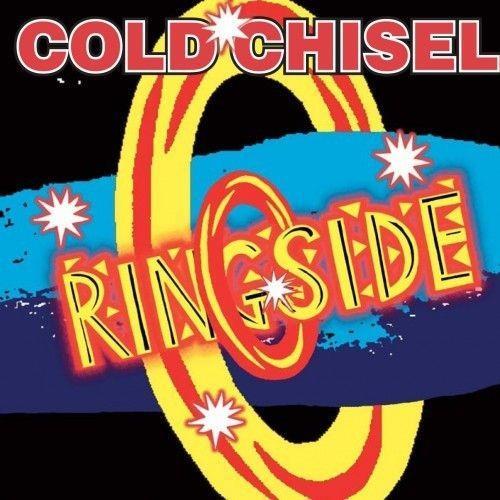 Cold Chisel - Ringside Album Cover