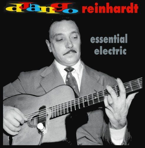 Django Reinhardt - Essential Electric Album Cover
