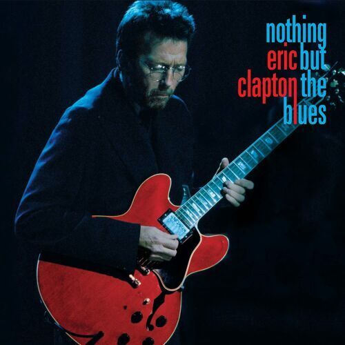 Eric Clapton - Nothing But The Blues Album Cover