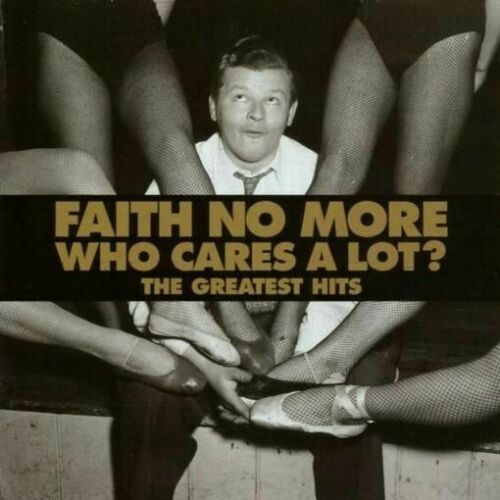 Faith No More - Who Cares A Lot? The Greatest Hits Album Cover