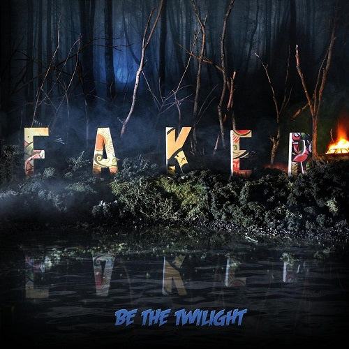 Faker - Be The Twilight Album Cover