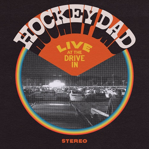 Hockey Dad - Live At The Drive In Album Cover