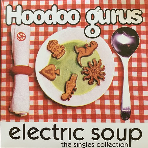 Hoodoo Gurus - Electric Soup: The Singles Collection Album Cover