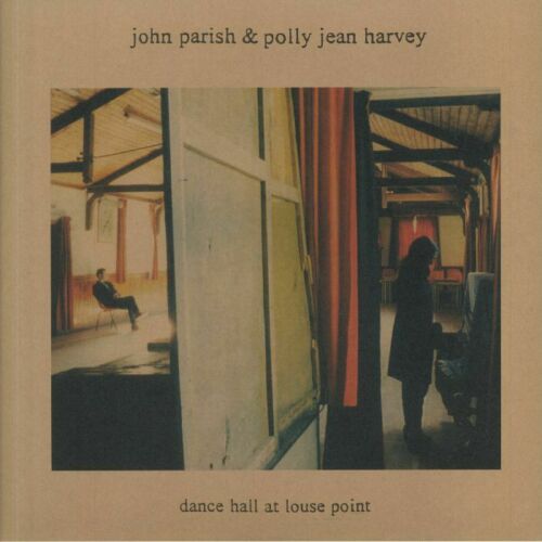 John Parish & Polly Jean Harvey - Dance Hall At Louse Point Album Cover