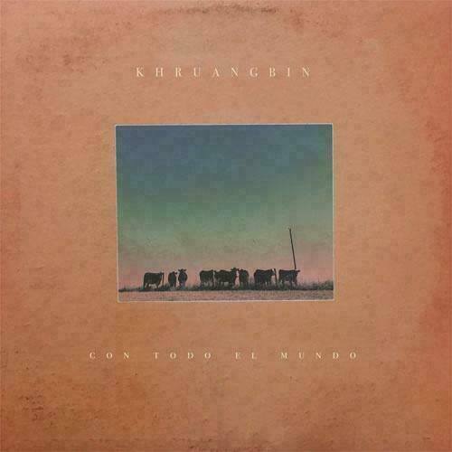 Khruangbin - Con Todo El Mundo Album Cover