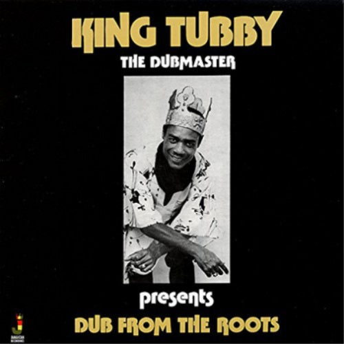 King Tubby - King Tubby Presents Dub From The Roots Album Cover