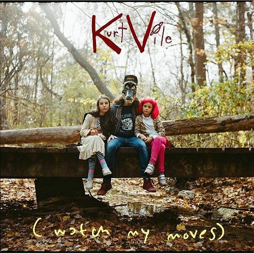 Kurt Vile - (Watch My Moves) Album Cover