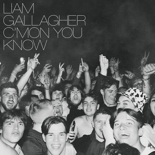 Liam Gallagher - C'mon You Know Album Cover