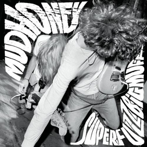 Mudhoney - Superfuzz Bigmuff (Anniversary Edition) Album Cover