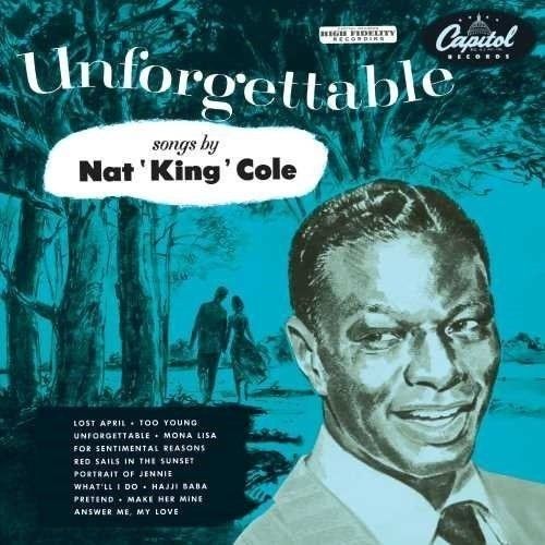 Nat 'King' Cole - Unforgettable: Songs By Nat 'King' Cole Album Cover