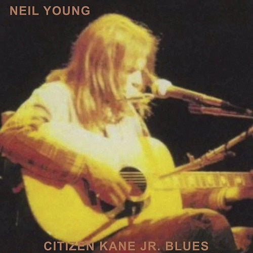 Neil Young - Citizen Kane Jr. Blues Album Cover