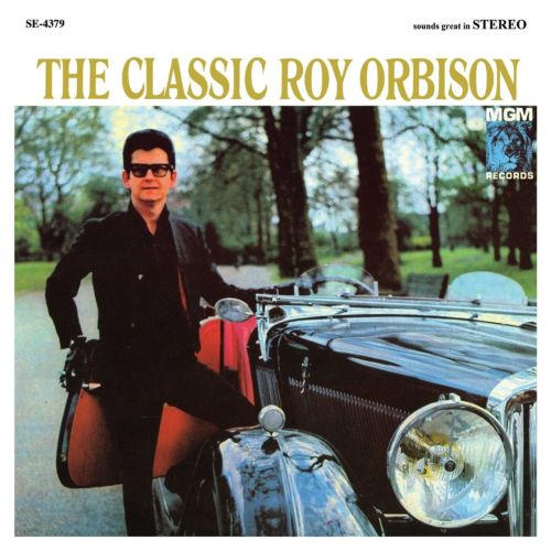 Roy Orbison - The Classic Roy Orbison Album Cover