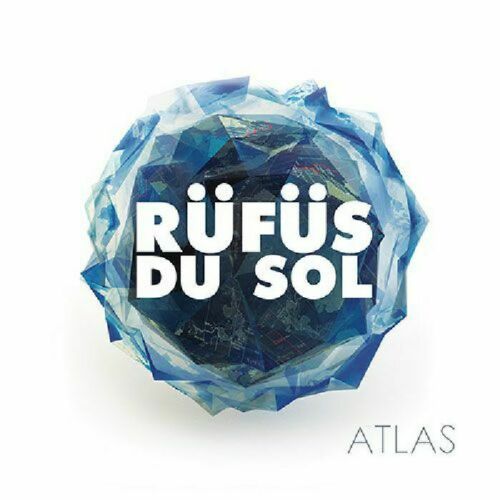 Rüfüs Du Sol - Atlas Album Cover