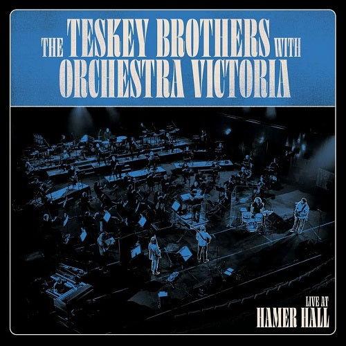 The Teskey Brothers with Orchestra Victoria - Live At Hamer Hall Album Cover