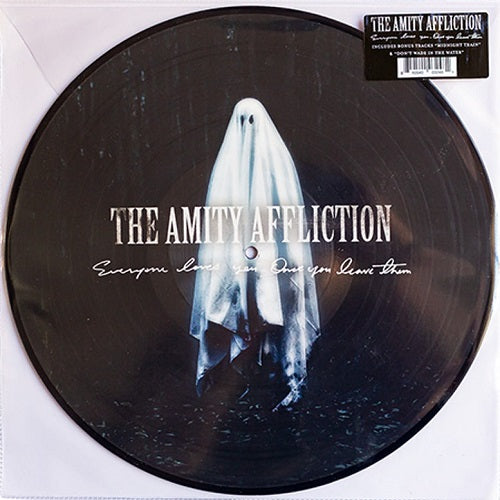 The Amity Affliction - Everyone Loves You...Once You Leave Them Picture Vinyl Side 1