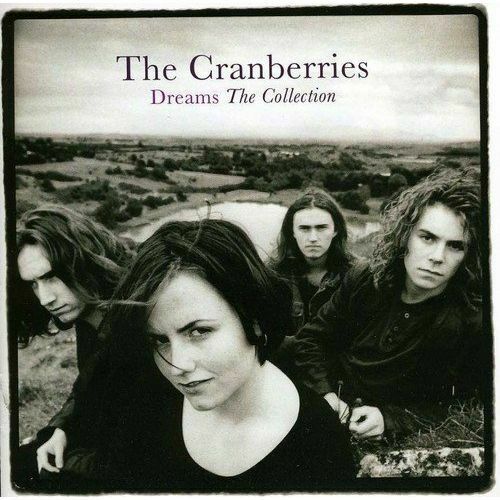 The Cranberries - Dreams: The Collection Album Cover