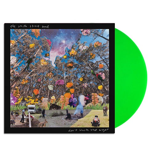 The Smith Street Band - Don't Waste Your Anger Neon Green Vinyl