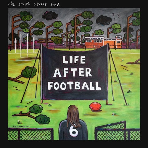 The Smith Street Band - Life After Football Album Cover