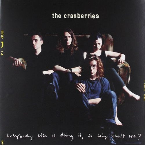 The Cranberries - Everybody Else Is Doing It, So Why Can't We? Album Cover