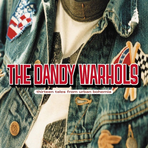 The Dandy Warhols - Thirteen Tales From Urban Bohemia Album Cover