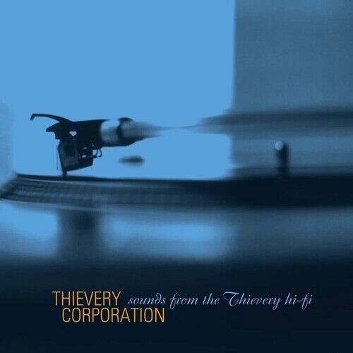 Thievery Corporation - Sounds From The Thievery Hi-Fi Album Cover