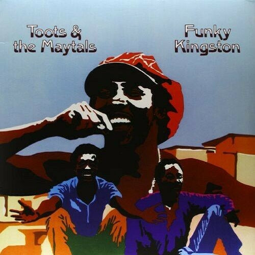 Toots And The Maytals - Funky Kingston Album Cover