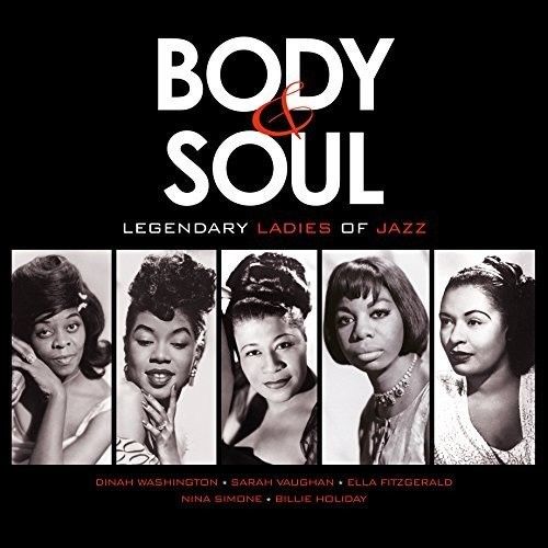 Various Artists - Body & Soul: Legendary Ladies Of Jazz Album Cover