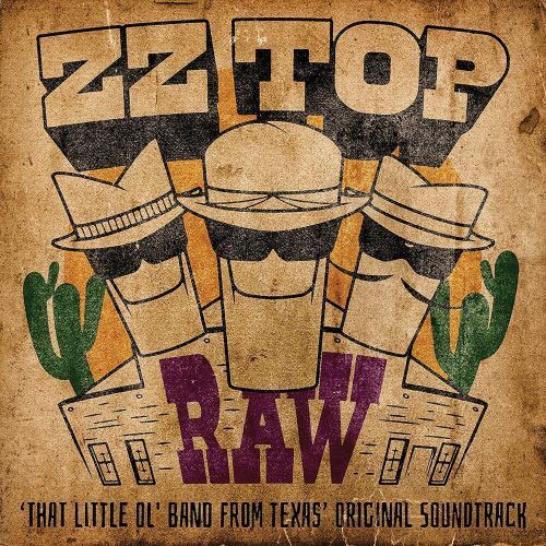 ZZ Top - Raw: "That Old Band From Texas" Soundtrack (Black Vinyl) Album Cover